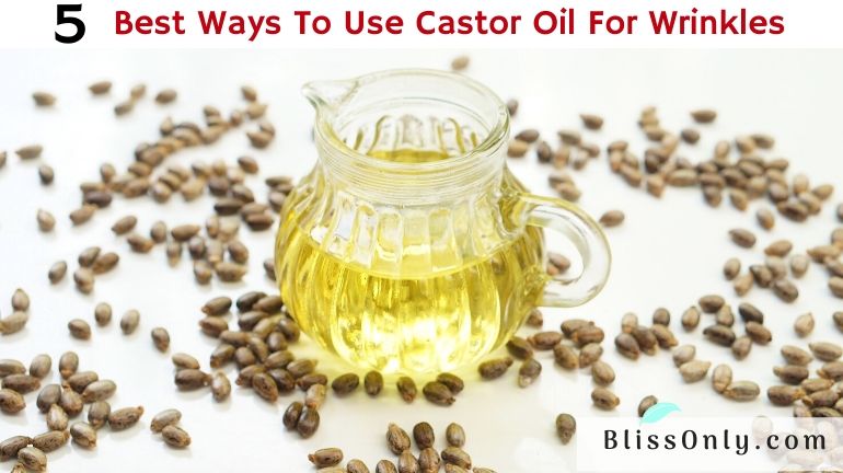 castor oil for wrinkles
