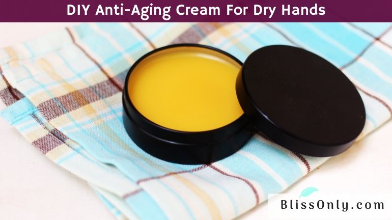 anti-aging cream for dry hands
