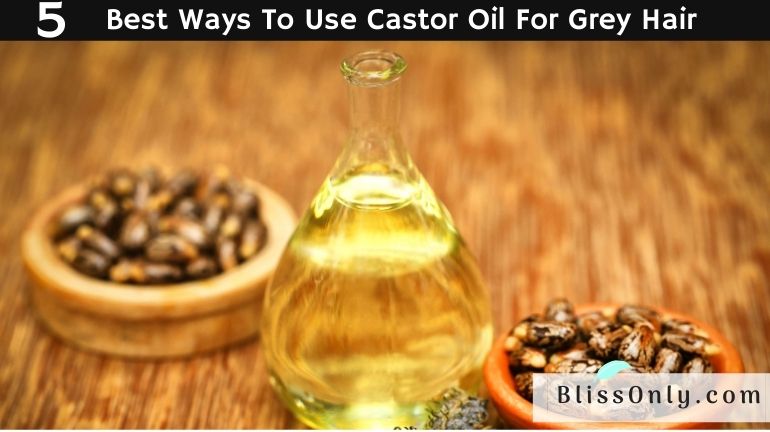 castor oil for grey hair